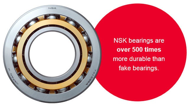 stop fake bearings NSK bearings are over 500 times more durable than fake bearings